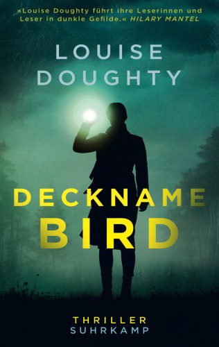 Louise Doughty: Deckname: Bird