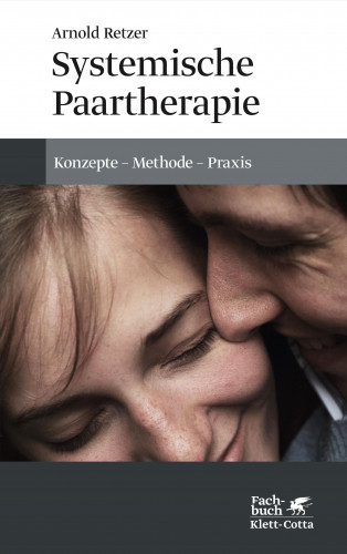Arnold Retzer: Systemische Paartherapie