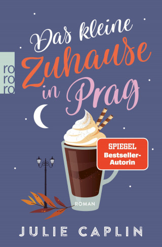 Julie Caplin: Das kleine Zuhause in Prag