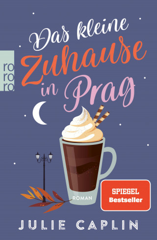 Julie Caplin: Das kleine Zuhause in Prag