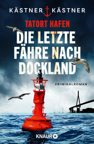Kästner & Kästner: Tatort Hafen - Die letzte Fähre nach Dockland