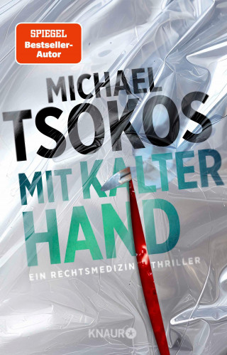Prof. Dr. Michael Tsokos: Mit kalter Hand