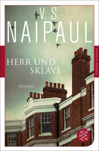 V.S. Naipaul: Herr und Sklave