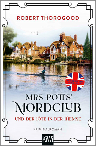 Robert Thorogood: Mrs Potts' Mordclub und der Tote in der Themse