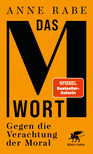 Anne Rabe: Das M-Wort