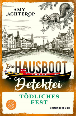 Amy Achterop: Die Hausboot-Detektei - Tödliches Fest