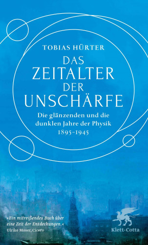 Tobias Hürter: Das Zeitalter der Unschärfe