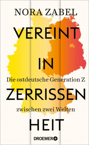 Nora Zabel: Vereint in Zerrissenheit