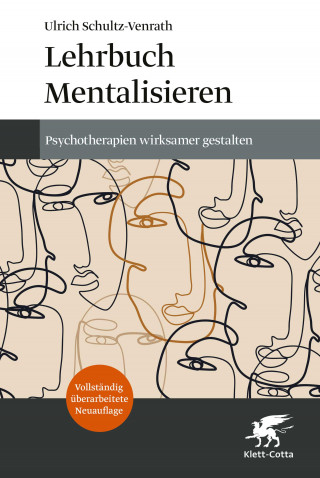 Ulrich Schultz-Venrath: Lehrbuch Mentalisieren (4. Aufl.)