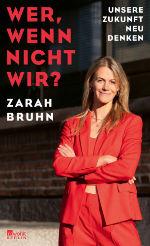 Zarah Bruhn: Wer, wenn nicht wir?