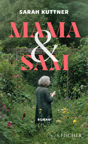 Sarah Kuttner: Mama & Sam
