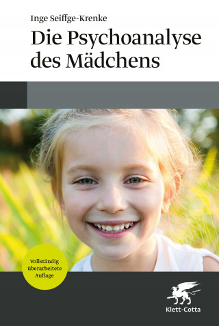 Inge Seiffge-Krenke: Die Psychoanalyse des Mädchens