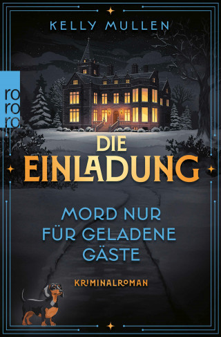 Kelly Mullen: Die Einladung – Mord nur für geladene Gäste