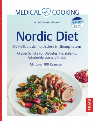 Daniela Oltersdorf: Medical Cooking: Nordic Diet
