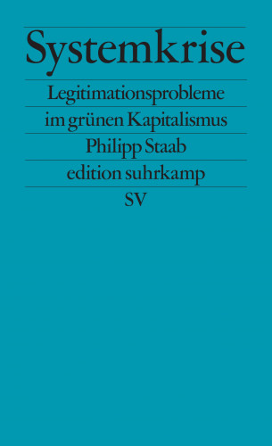 Philipp Staab: Systemkrise