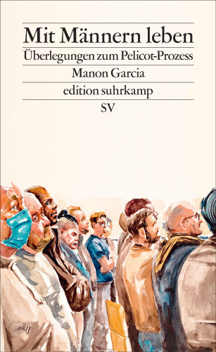 Manon Garcia: Mit Männern leben