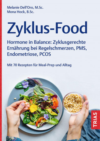 Melanie Dell`Oro, Mona Hock: Zyklus-Food