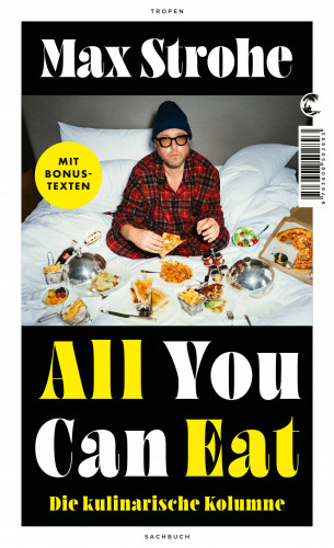 Max Strohe: All You Can Eat