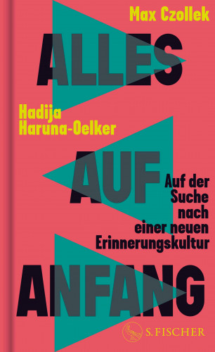 Max Czollek, Hadija Haruna-Oelker: Alles auf Anfang