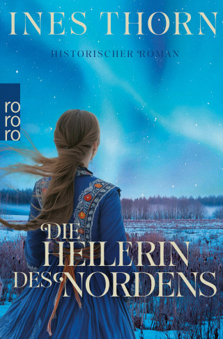 Ines Thorn: Die Heilerin des Nordens
