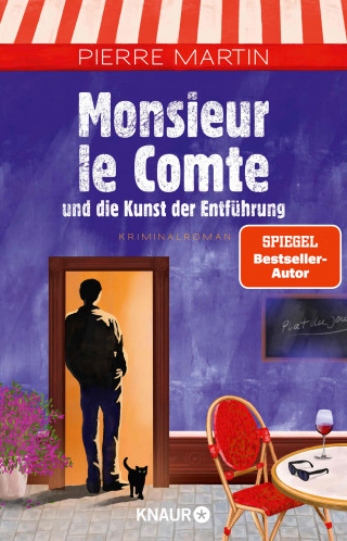 Pierre Martin: Monsieur le Comte und die Kunst der Entführung