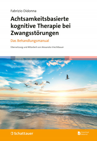 Fabrizio Didonna: Achtsamkeitsbasierte kognitive Therapie bei Zwangsstörungen
