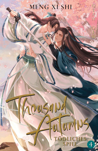 Meng Xi Shi: Thousand Autumns. Buch 4