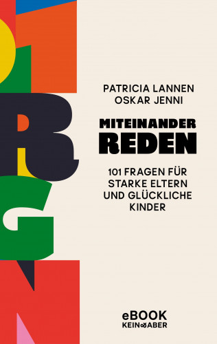 Patricia Lannen, Oskar Jenni: Miteinander reden