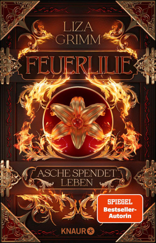 Liza Grimm: Feuerlilie. Asche spendet Leben