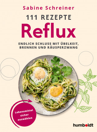Sabine Schreiner: 111 Rezepte – Reflux