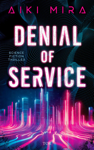 Aiki Mira: Denial of Service