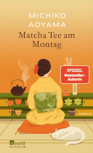 Michiko Aoyama: Matcha-Tee am Montag