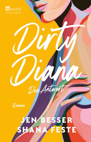 Jen Besser, Shana Feste: Dirty Diana: Die Antwort
