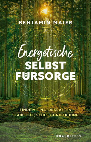 Benjamin Maier: Energetische Selbstfürsorge