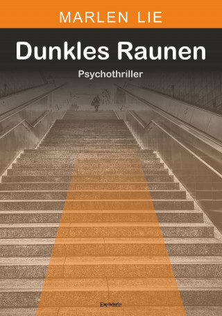 Marlen Lie: Dunkles Raunen