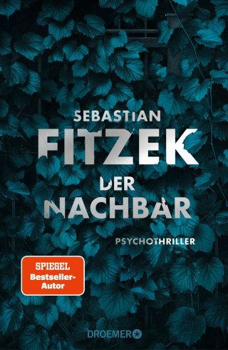 Sebastian Fitzek: Der Nachbar