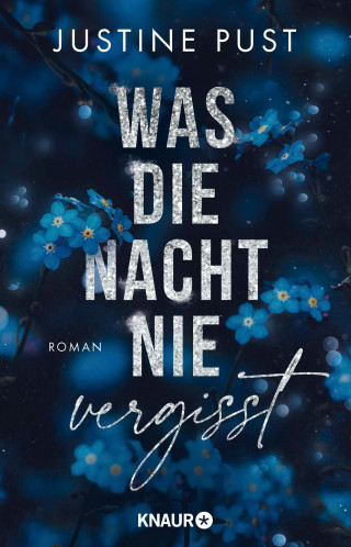 Justine Pust: Was die Nacht nie vergisst