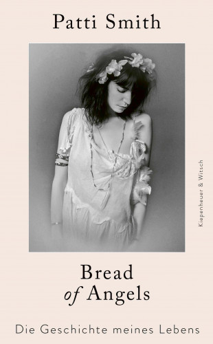 Patti Smith: Bread of Angels