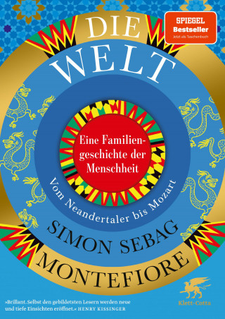 Simon Sebag Montefiore: Die Welt. Eine Familiengeschichte der Menschheit