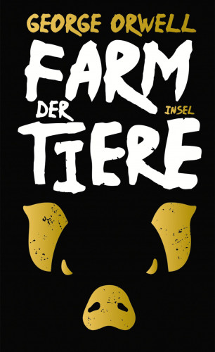 George Orwell: Farm der Tiere