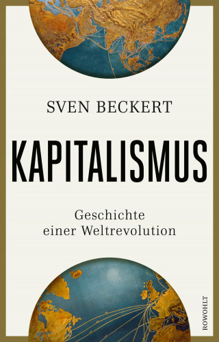Sven Beckert: Kapitalismus