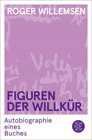 Roger Willemsen: Figuren der Willkür