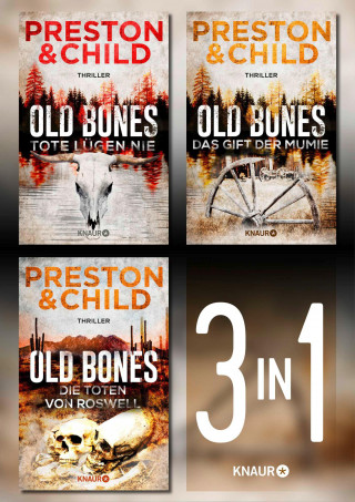 Douglas Preston, Lincoln Child: Old Bones Band 1-3. Das Cold-Case-Thriller-Bundle