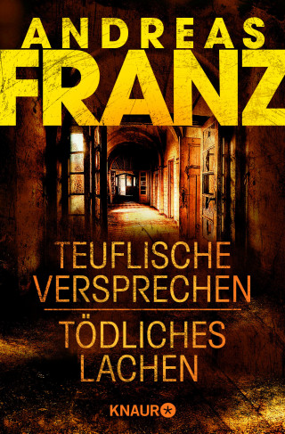 Andreas Franz: Teuflische Versprechen / Tödliches Lachen