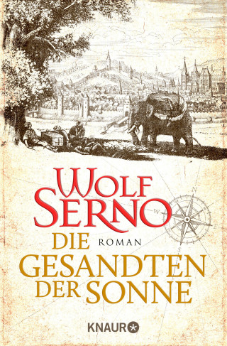 Wolf Serno: Die Gesandten der Sonne
