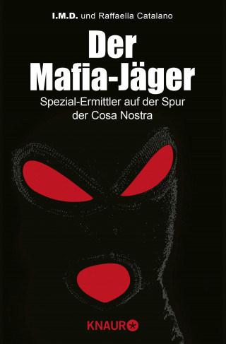 I. M. D., Raffaella Catalano: Der Mafia-Jäger