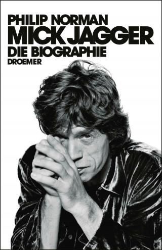 Philip Norman: Mick Jagger