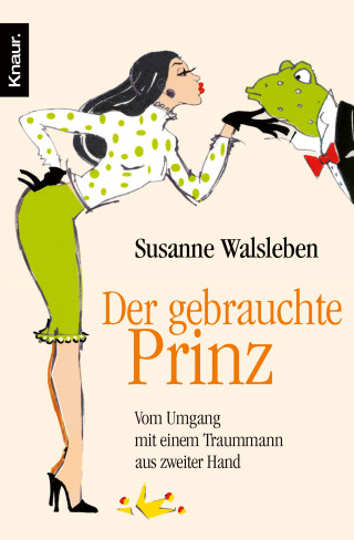 Susanne Walsleben: Der gebrauchte Prinz