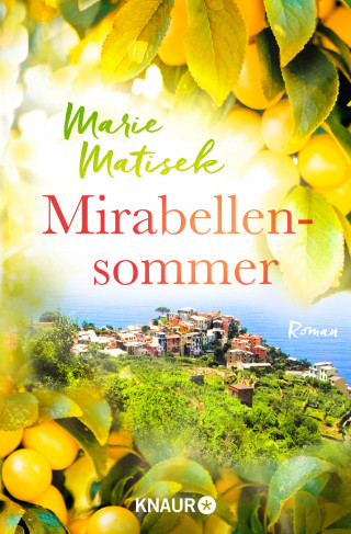 Marie Matisek: Mirabellensommer