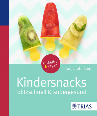 Tanja Johnston: Kindersnacks